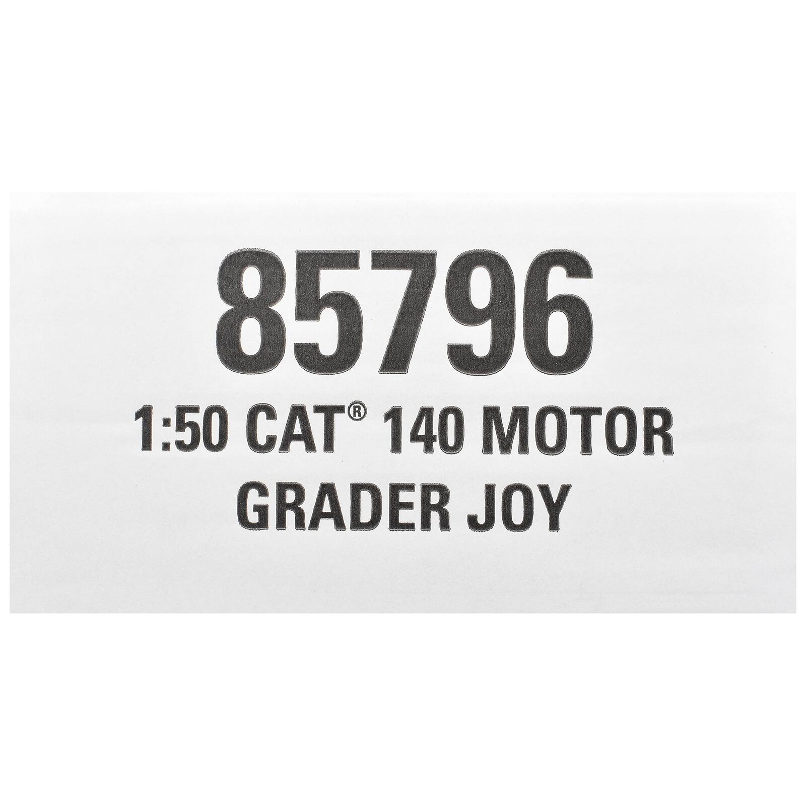 85796  
1:50 CAT® 140 MOTOR GRADER JOY