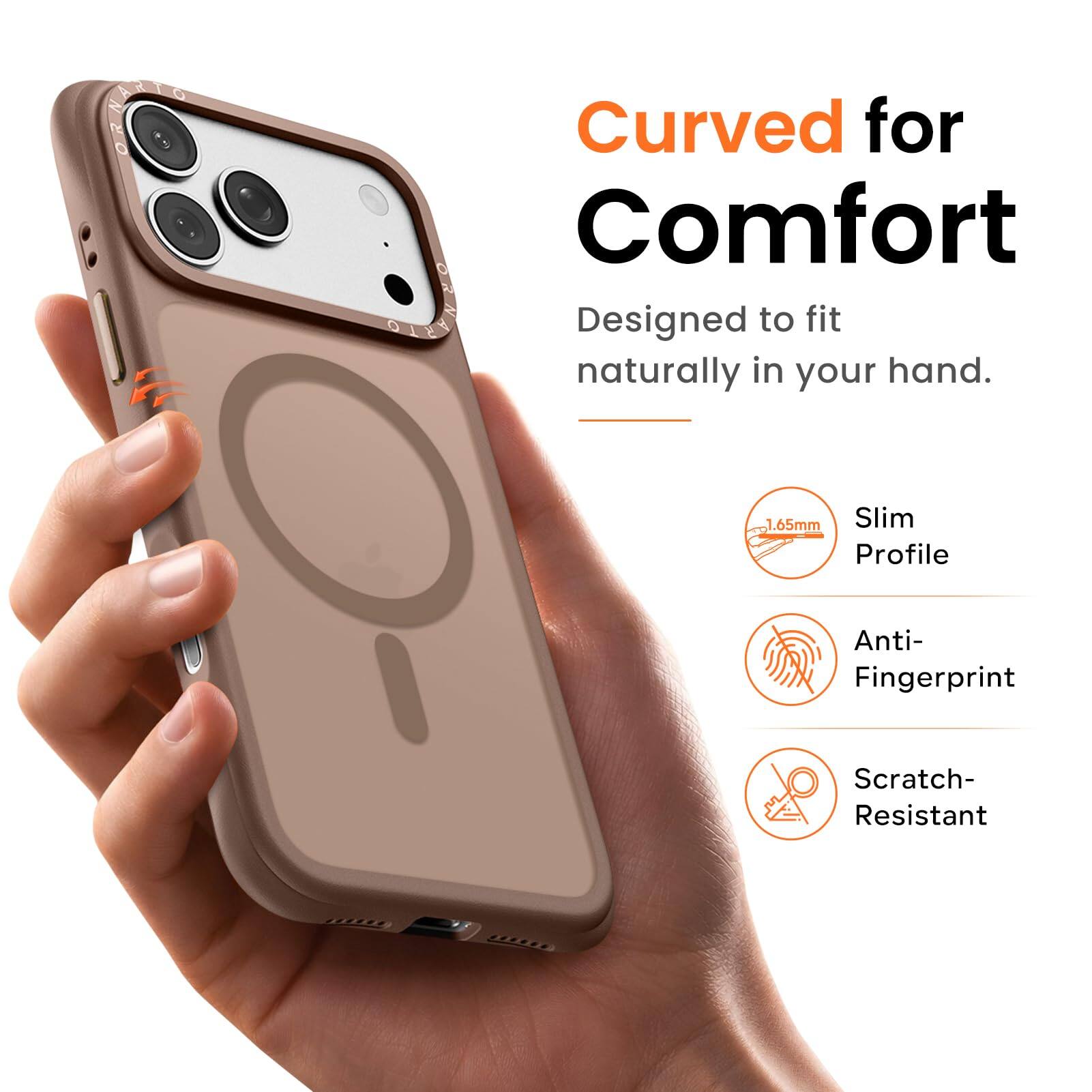 Curved for Comfort  
Designed to fit naturally in your hand.  
1.65mm Slim Profile  
Anti-Fingerprint  
Scratch-Resistant