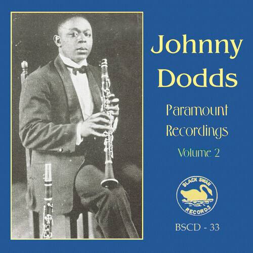 Johnny Dodds - The Complete Paramount Recordings, Vol.2   - COMPACT DISCS [CD] price history on PriceWatchPro