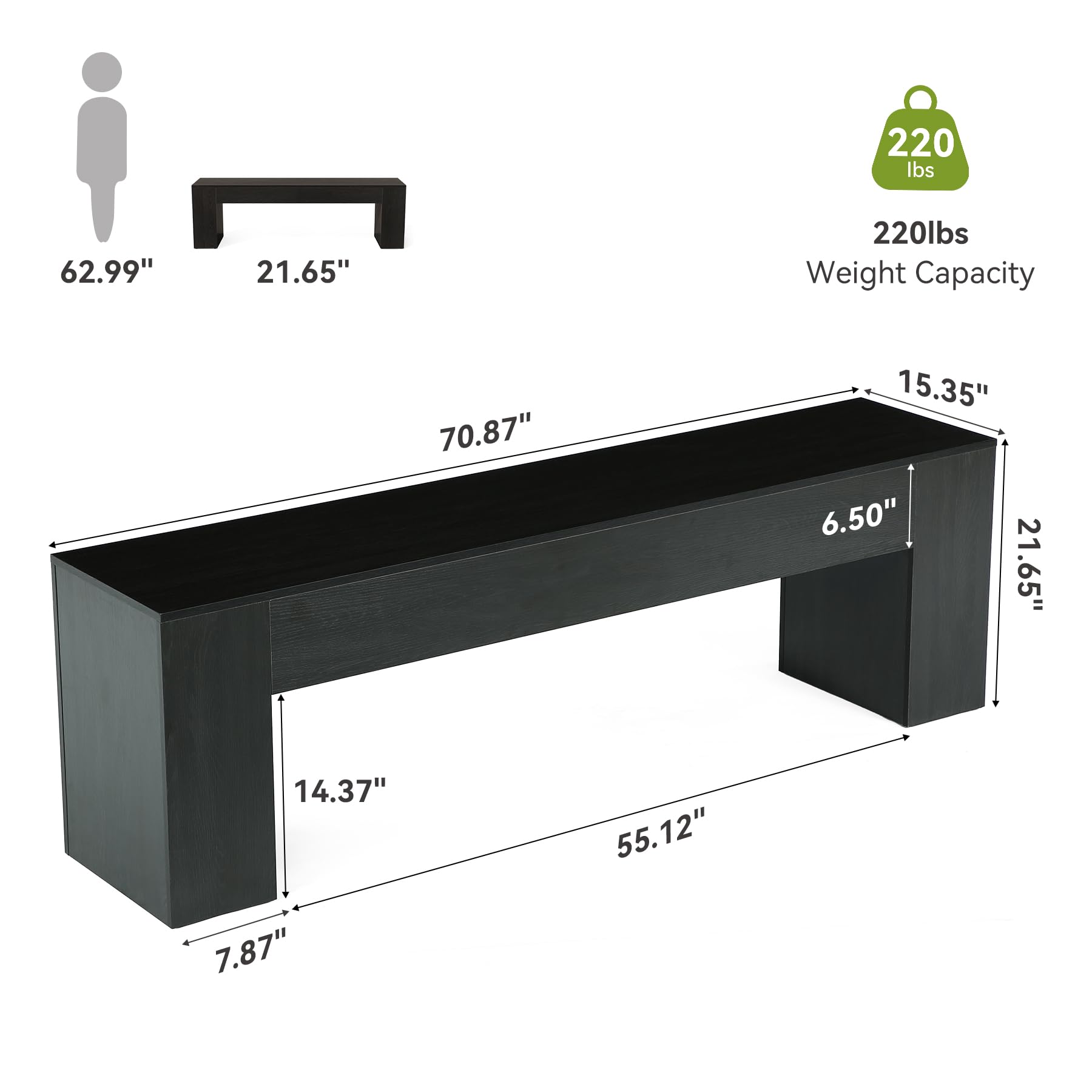 220 lbs  
62.99"  
21.65"  
220 lbs Weight Capacity  
70.87"  
15.35" 6.50" 21.65"  
14.37" 7.87"  
55.12"