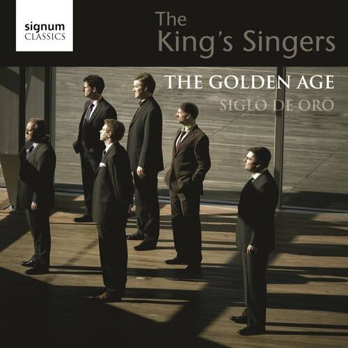 signum CLASSICS  
The King's Singers  
THE GOLDEN AGE  
SIGLO DE ORO