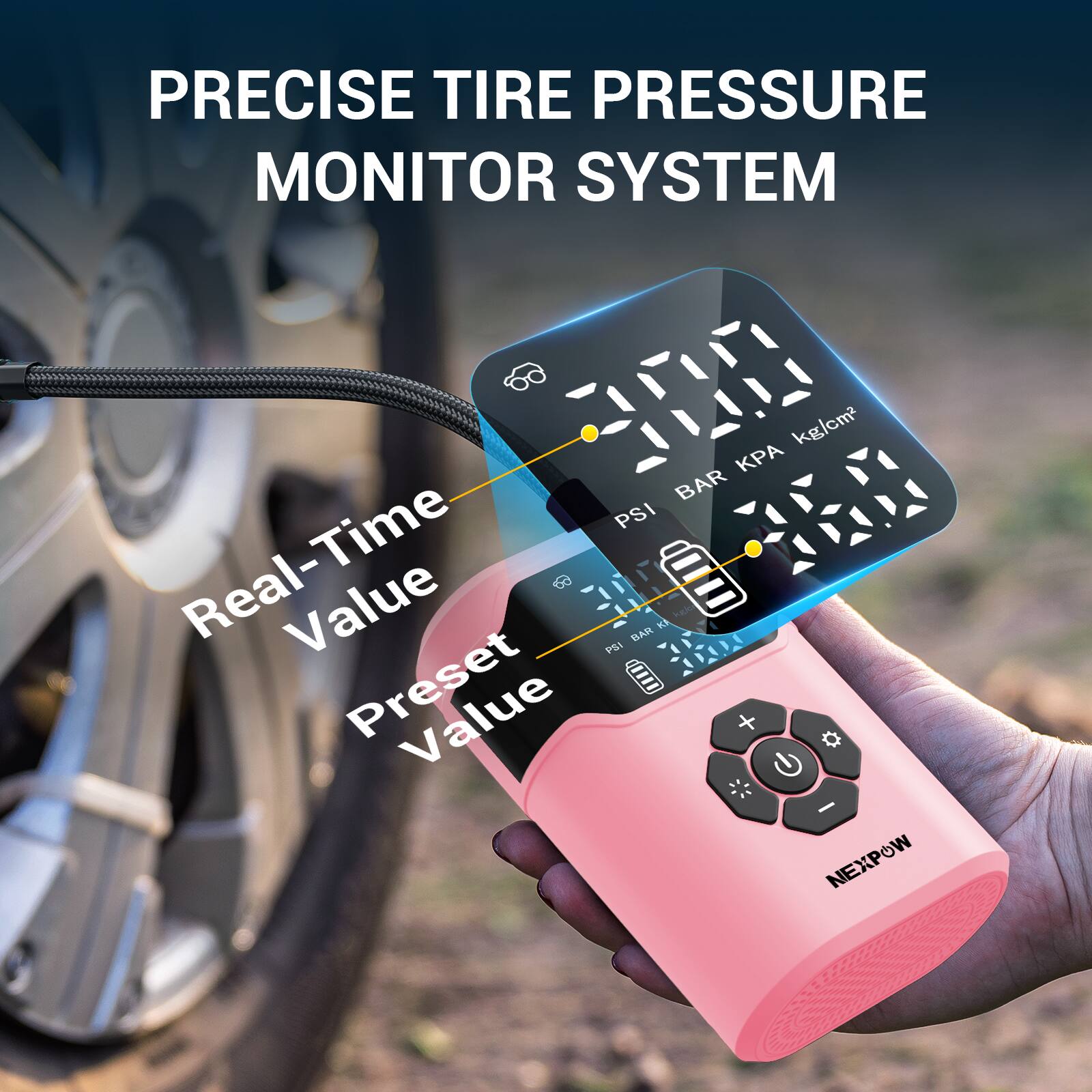 PRECISE TIRE PRESSURE MONITOR SYSTEM

Real-Time Value
Preset Value

NEXPOW