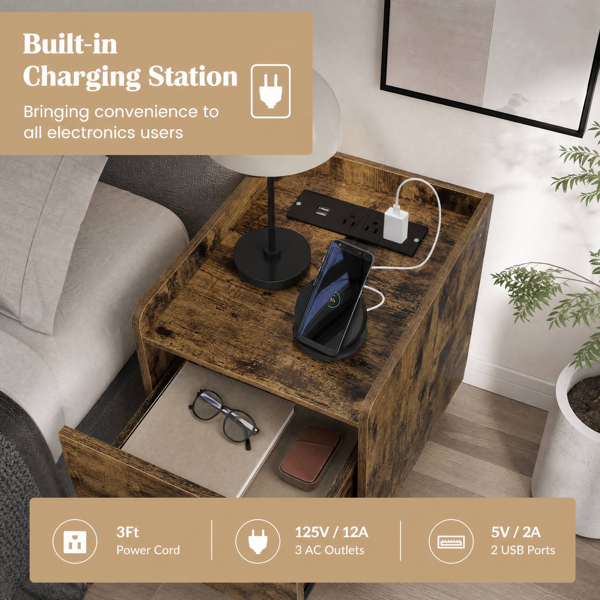 Built-in Charging Station  
Bringing convenience to all electronics users

3Ft Power Cord  
125V/12A 3 AC Outlets  
5V/2A 2 USB Ports