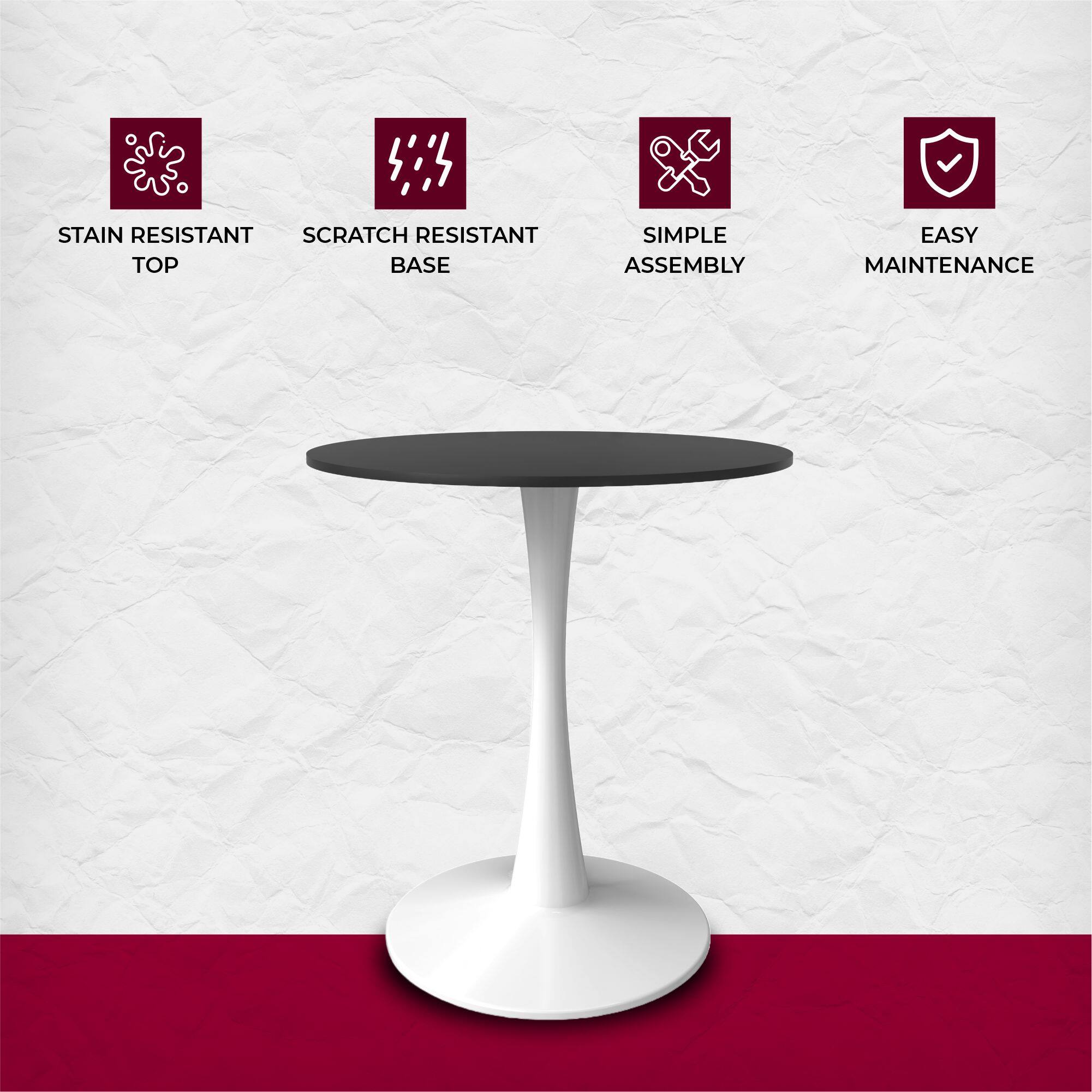 STAIN RESISTANT TOP  
SCRATCH RESISTANT BASE  
SIMPLE ASSEMBLY  
EASY MAINTENANCE