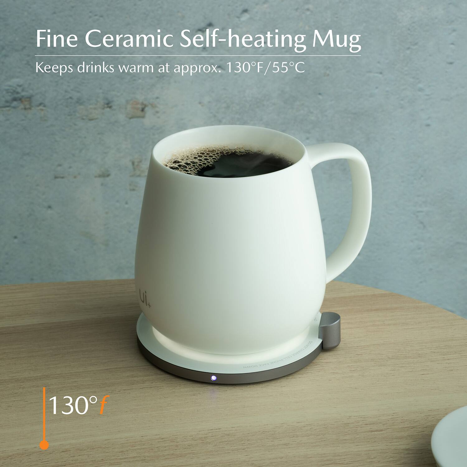 Fine Ceramic Self-heating Mug  
Keeps drinks warm at approx. 130°F/55°C