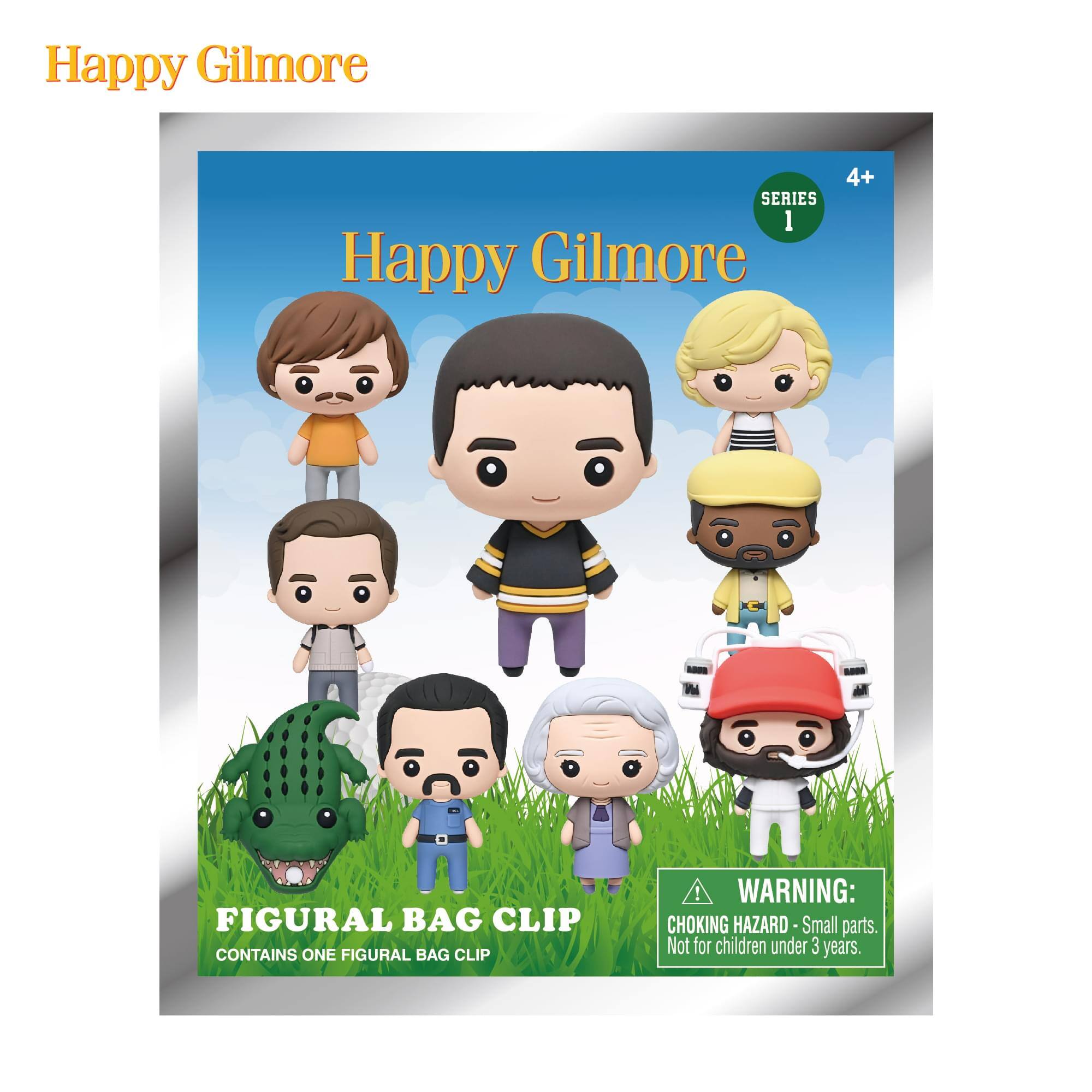 Happy Gilmore  
SERIES 1  
4+  
FIGURAL BAG CLIP CONTAINS ONE FIGURAL BAG CLIP  
! WARNING: CHOKING HAZARD - Small parts. Not for children under 3 years.
