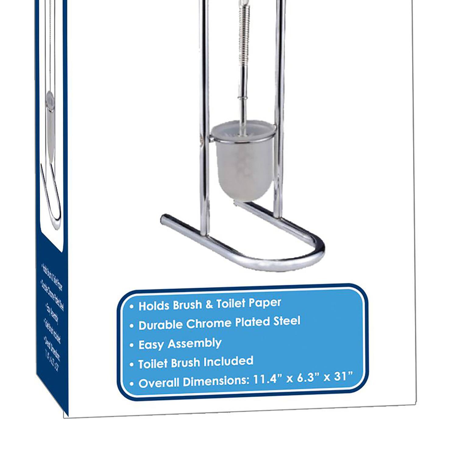 Holds Brush & Toilet Paper  
Durable Chrome Plated Steel  
Easy Assembly  
Toilet Brush Included  
Overall Dimensions: 11.4" x 6.3" x 31"