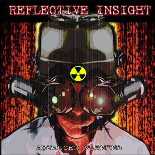 Reflective Insight - Advanced Warning  - COMPACT DISCS