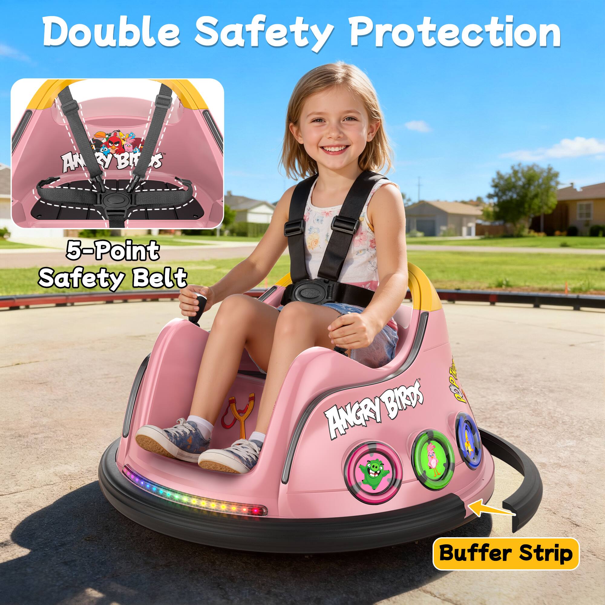 Double Safety Protection

5-Point Safety Belt

Buffer Strip