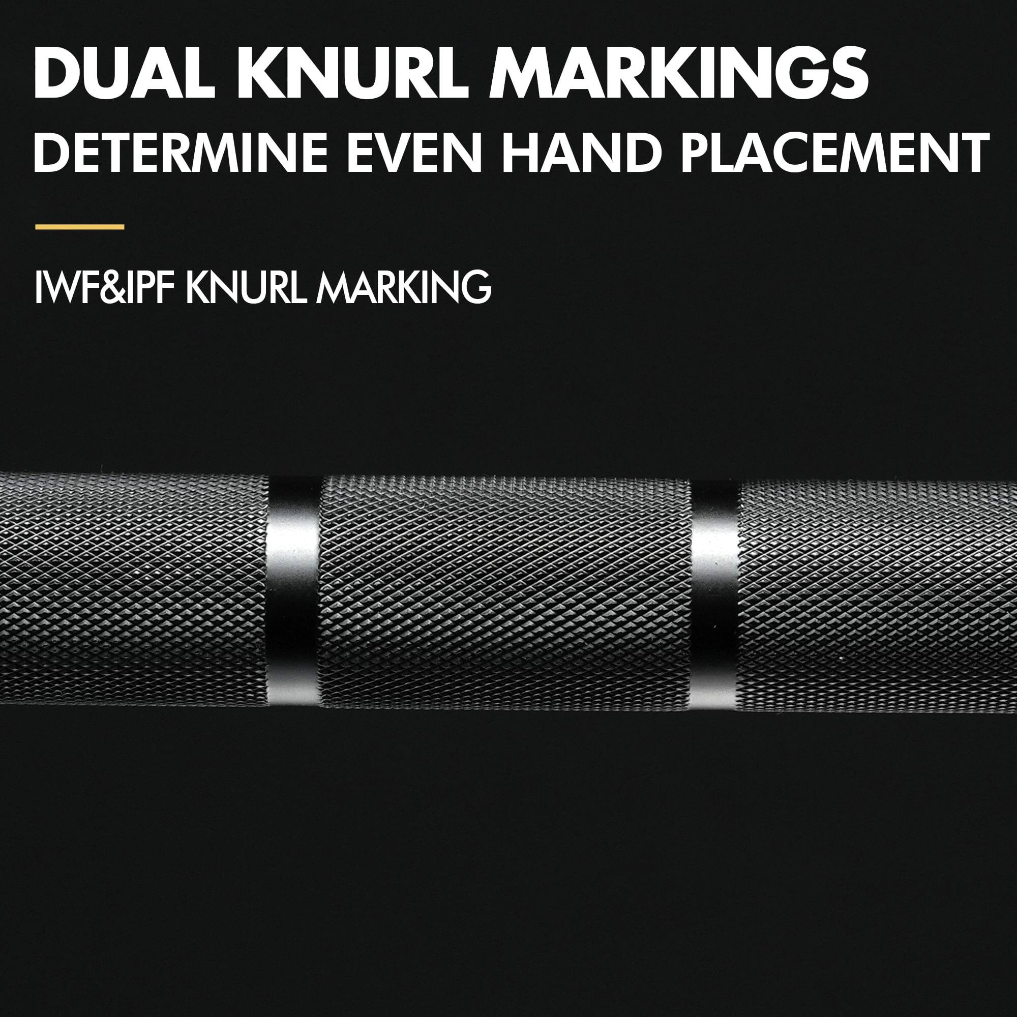 DUAL KNURL MARKINGS  
DETERMINE EVEN HAND PLACEMENT  

IWF&IPF KNURL MARKING