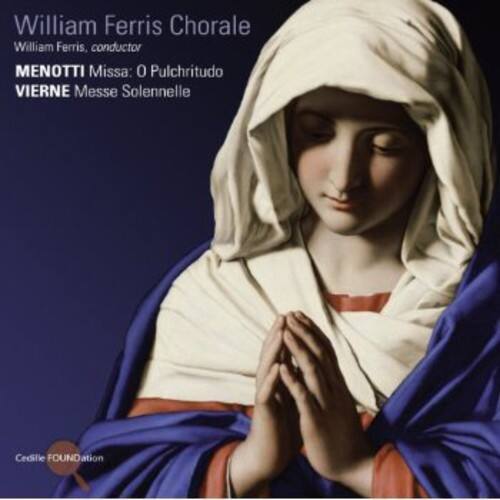 William Ferris Chorale - Missa O Pulchritudo / Messe Solennelle   - COMPACT DISCS [CD] price history on PriceWatchPro