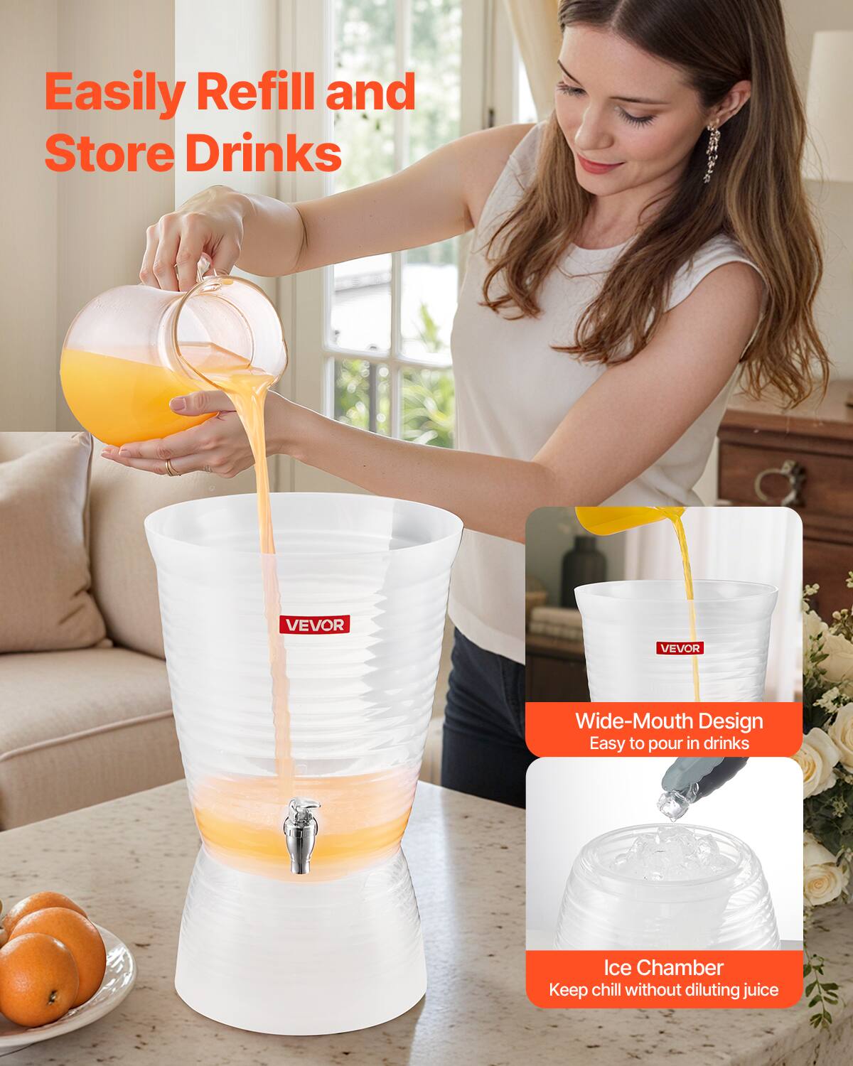 Easily Refill and Store Drinks

VEVOR

Wide-Mouth Design
Easy to pour in drinks

Ice Chamber
Keep chill without diluting juice