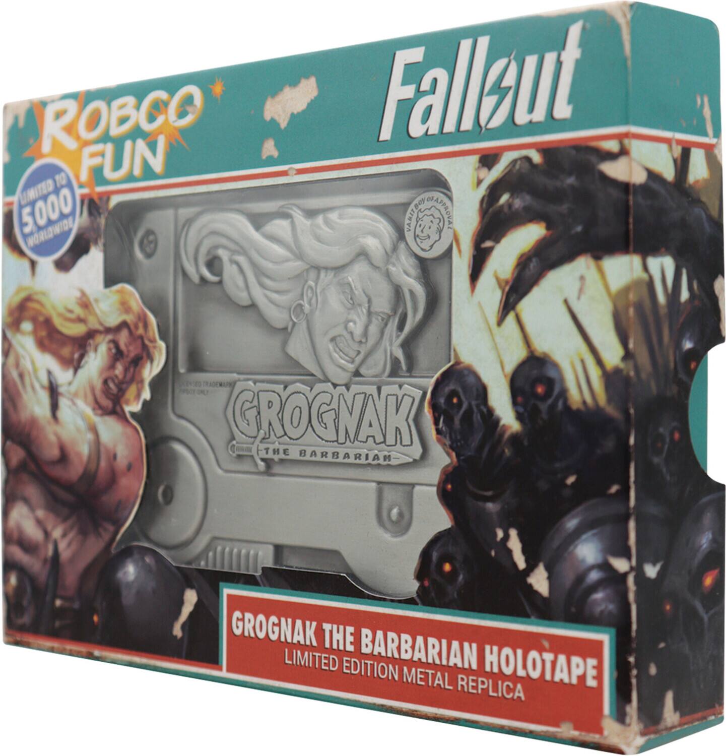 ROBCO FUN  
LIMITED TO 5,000 WORLDWIDE  
Fallout  
GROGNAK THE BARBARIAN  
GROGNAK THE BARBARIAN HOLOTAPE  
LIMITED EDITION METAL REPLICA