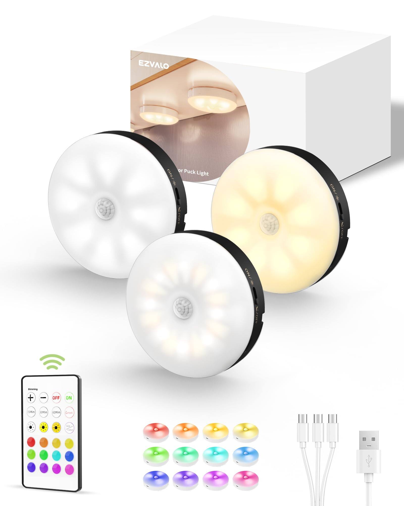 EZVALO  
Puck Light  

Dimming  
OFF ON  
12500m 20000m 40000m  

Color  
Warm White  
Cool White  
RGB  

Wi-Fi Control