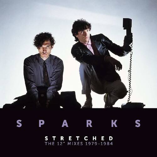 SPARKS  
STRETCHED  
THE 12" MIXES 1979-1984