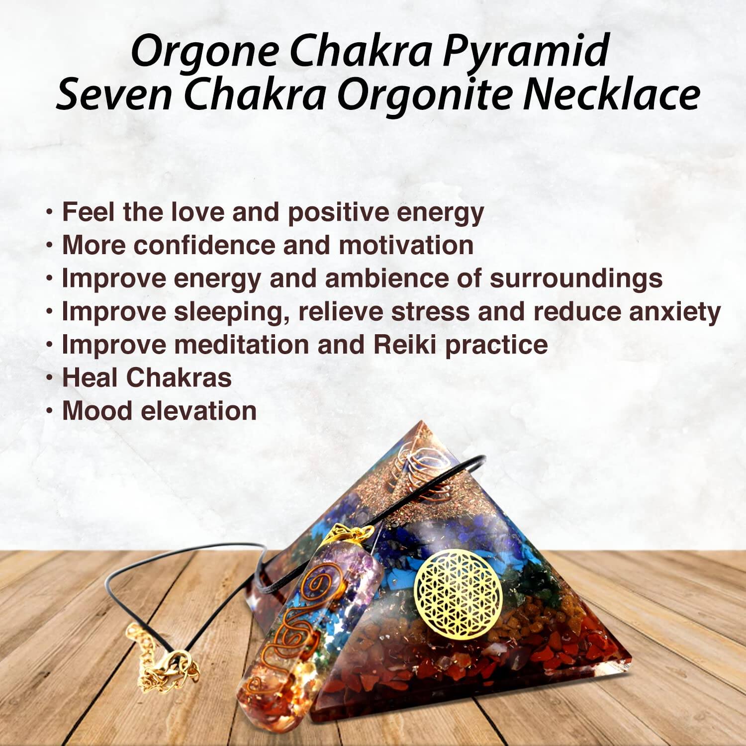 Orgone Chakra Pyramid  
Seven Chakra Orgonite Necklace

- Feel the love and positive energy
- More confidence and motivation
- Improve energy and ambience of surroundings
- Improve sleeping, relieve stress and reduce anxiety
- Improve meditation and Reiki practice
- Heal Chakras
- Mood elevation