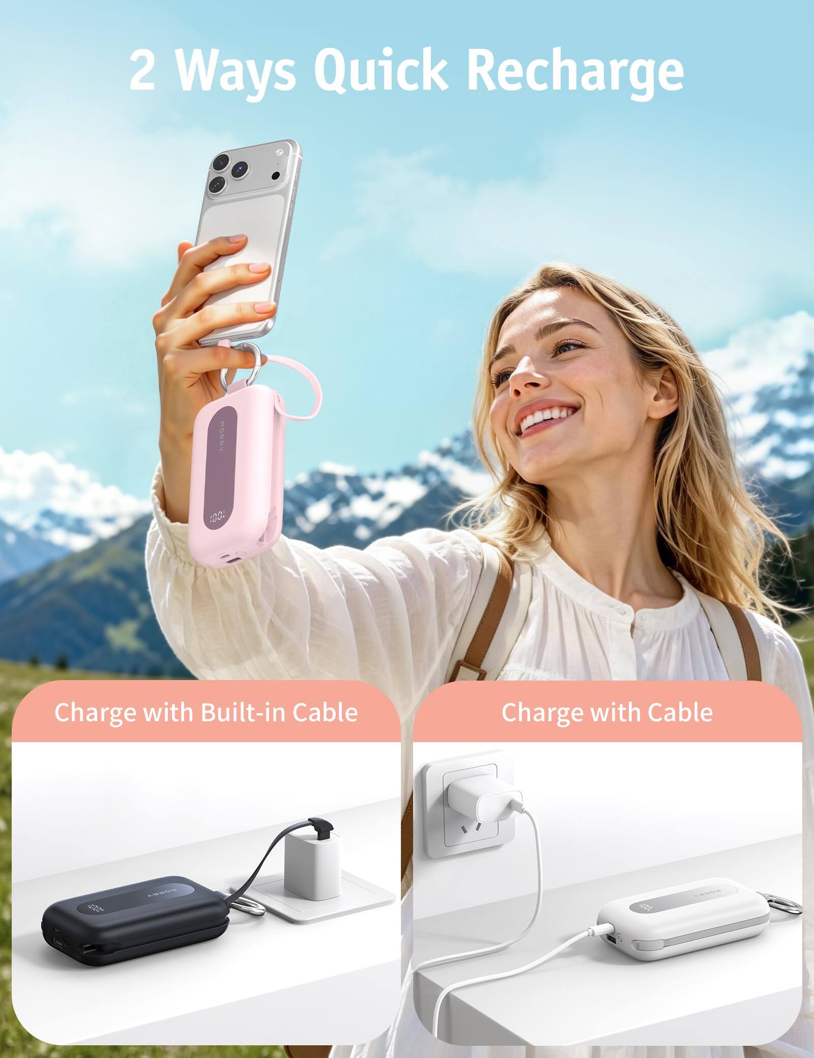 2 Ways Quick Recharge

Charge with Built-in Cable

Charge with Cable
