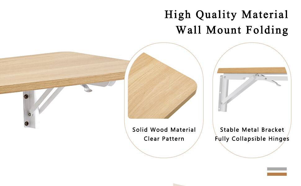 High Quality Material Wall Mount Folding  
Solid Wood Material Clear Pattern  
Stable Metal Bracket Fully Collapsible Hinges