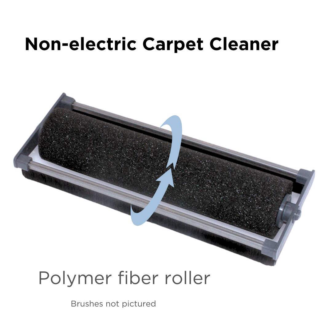 Non-electric Carpet Cleaner
Polymer fiber roller
Brushes not pictured