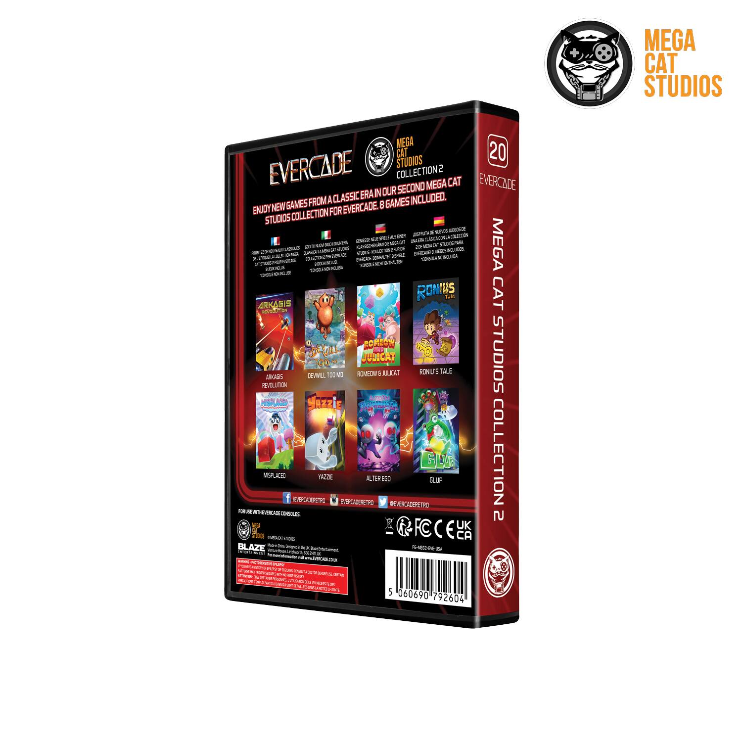 MEGA CAT STUDIOS  
MEGA CAT EVERCADE STUDIOS COLLECTION 2  
ENJOY NEW GAMES FROM A CLASSIC ERA!  
8 GAMES INCLUDED.  

EVERCADE  
MEGA CAT STUDIOS COLLECTION 2  
20 GAMES INCLUDED.  

EVERCADE  
MEGA CAT STUDIOS COLLECTION 2  

ARKABIS  
DEVWILL, TOO!  
RON'S TALE  
MSF PLACED  
GLUFL  
ARKABIS PSYCHOLOGY  
DEWILL, TOO!  
RON'S TALE  
MSF PLACED  
GLUFL  

EVERCADE  
MEGA CAT STUDIOS COLLECTION 2  

EVERCADE  
MEGA CAT STUDIOS COLLECTION 2  

EVERCADE  
MEGA CAT STUDIOS COLLECTION 2  

EVERCADE  
MEGA CAT STUDIOS COLLECTION 2  

EVERCADE  
MEGA CAT STUDIOS COLLECTION 2  

EVERCADE  
MEGA CAT STUDIOS COLLECTION 2  

EVERCADE  
MEGA CAT STUDIOS COLLECTION 2  

EVERCADE  
MEGA CAT STUDIOS COLLECTION 2  

EVERCADE  
MEGA CAT STUDIOS COLLECTION 2  

EVERCADE  
MEGA CAT STUDIOS COLLECTION 2  

EVERCADE  
MEGA CAT STUDIOS COLLECTION 2  

EVER