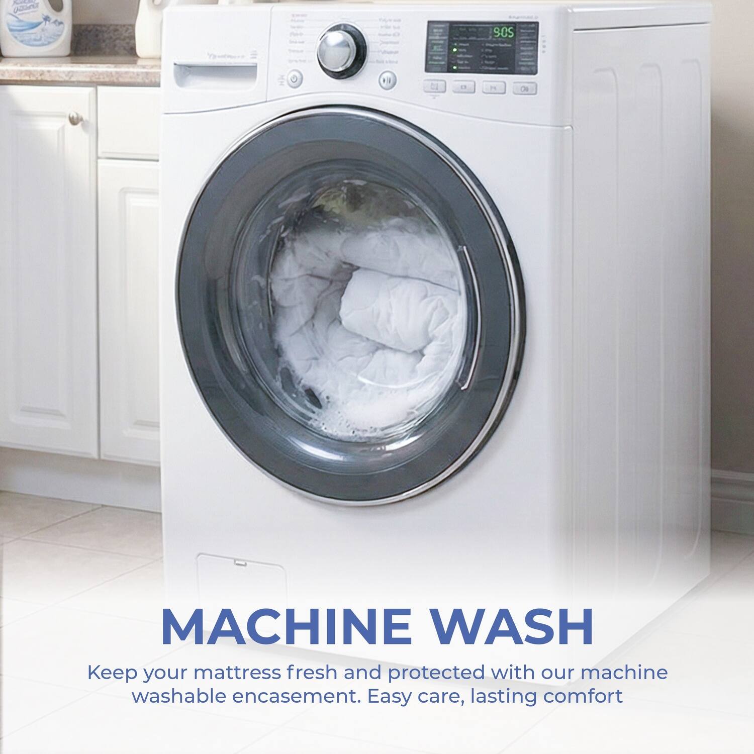 Koda An7 905

MACHINE WASH

Keep your mattress fresh and protected with our machine washable encasement. Easy care, lasting comfort