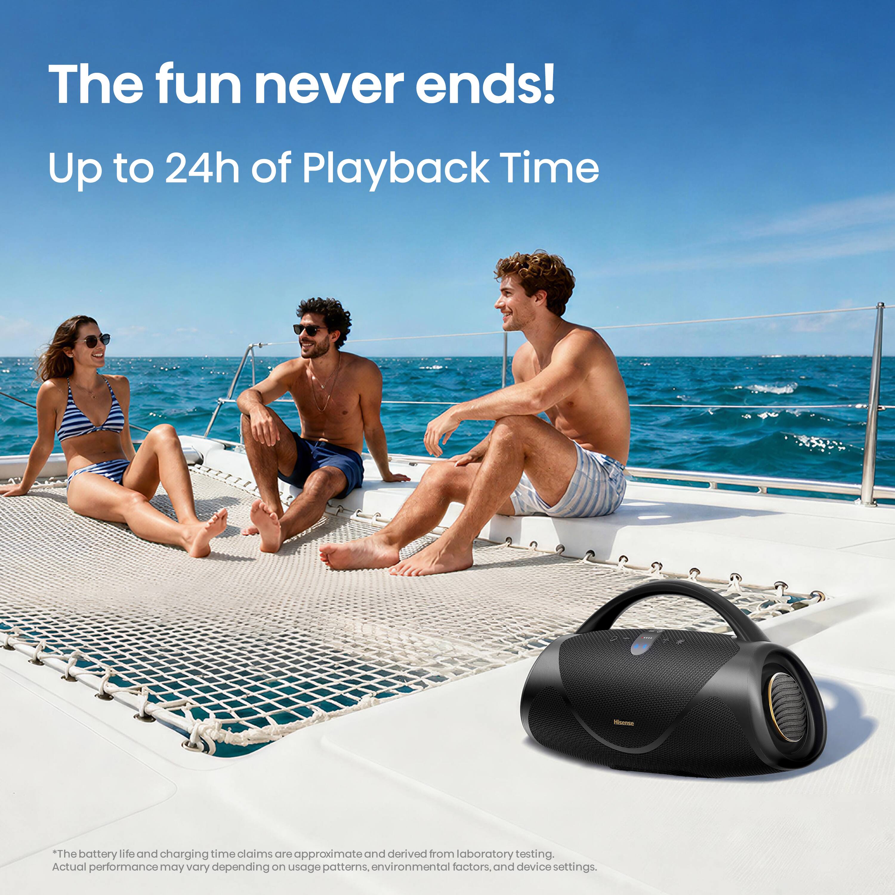 The fun never ends!  
Up to 24h of Playback Time  

*The battery life and charging time claims are approximate and derived from laboratory testing. Actual performance may vary depending on usage patterns, environmental factors, and device settings.