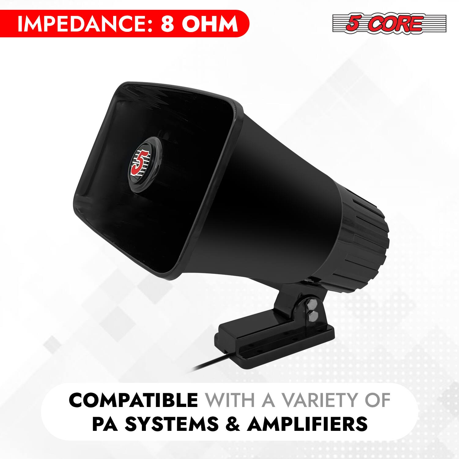 IMPEADANCE: 8 OHM

5 CORE

COMPATIBLE WITH A VARIETY OF PA SYSTEMS & AMPLIFIERS