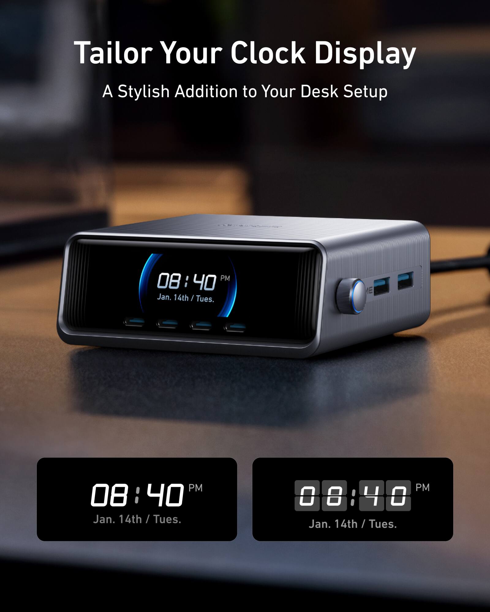 Tailor Your Clock Display: A Stylish Addition to Your Desk Setup

08:40 PM: Jan. 14th / Tues.
08:40 AM: Jan. 14th / Tues.
