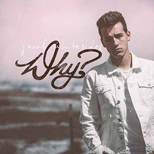 Jacob Whitesides - Why   - COMPACT DISCS [CD] price history on PriceWatchPro