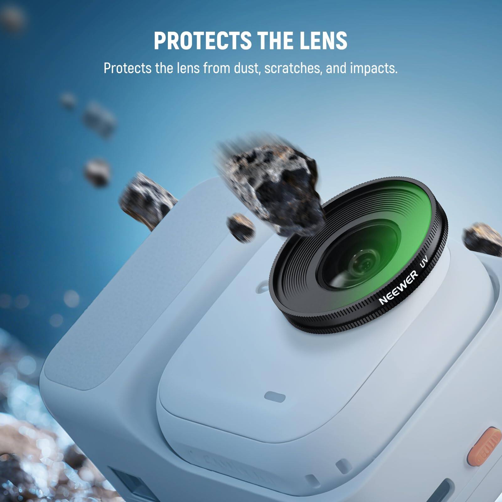 PROTECTS THE LENS  
Protects the lens from dust, scratches, and impacts.