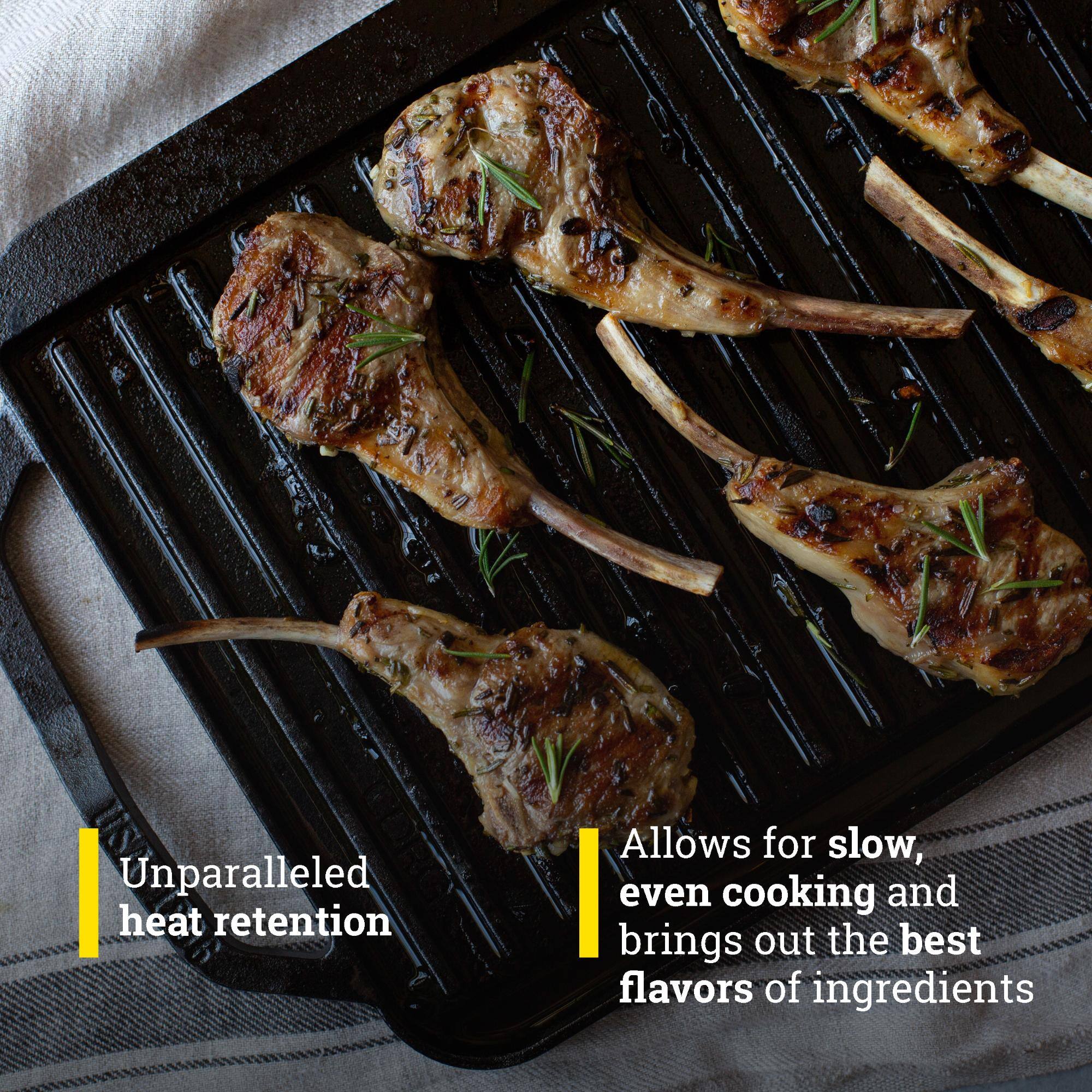 Unparalleled heat retention allows for slow, even cooking and brings out the best flavors of ingredients
