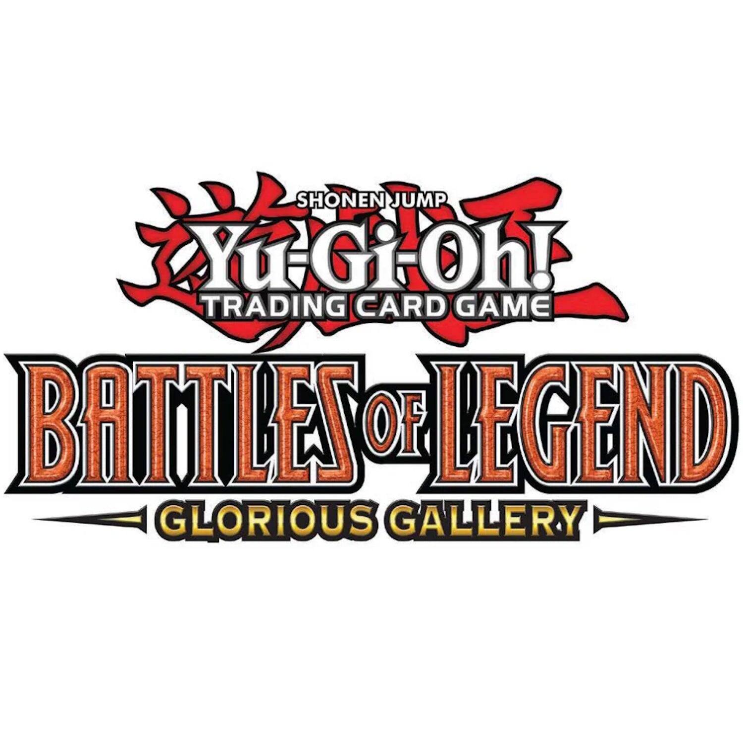 SHONEN JUMP Yu-Gi-Oh! TRADING CARD GAME BATTLES OF LEGEND GLORIOUS GALLERY
