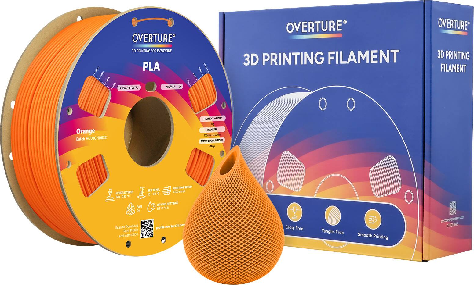 OVERTURE 3D PRINTING FOR EVERYONE  
PLA OVERTURE 3D PRINTING FILAMENT  
OVERTURE 3D PRINTING FILAMENT PLA/PETG/TPU ABS/ASA  

Orange  
Batch VC01CH0832  

FILAMENT WEIGHT 1kg  
DIAMETER 1.75mm ±0.02mm  
EMPTY SPOOL WEIGHT -142g  

NOZZLE TEMP. 190-230°C  
BED TEMP. 35-60°C  
FAN On  

PRINTING SPEED 300 mm/s  
DRYING SETTINGS 55°C/6h  

Scan to Download Print Profile and Instruction  
profile.overture3d.com  

Clog-Free Tangle-Free Smooth Printing  

OT1001043