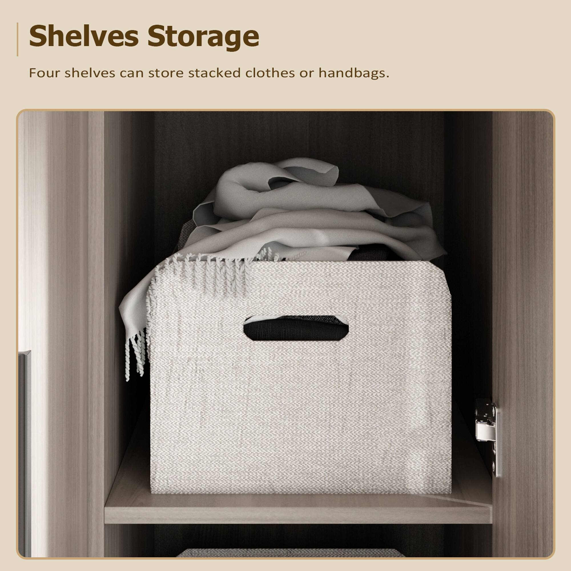 Shelves Storage
Four shelves can store stacked clothes or handbags.