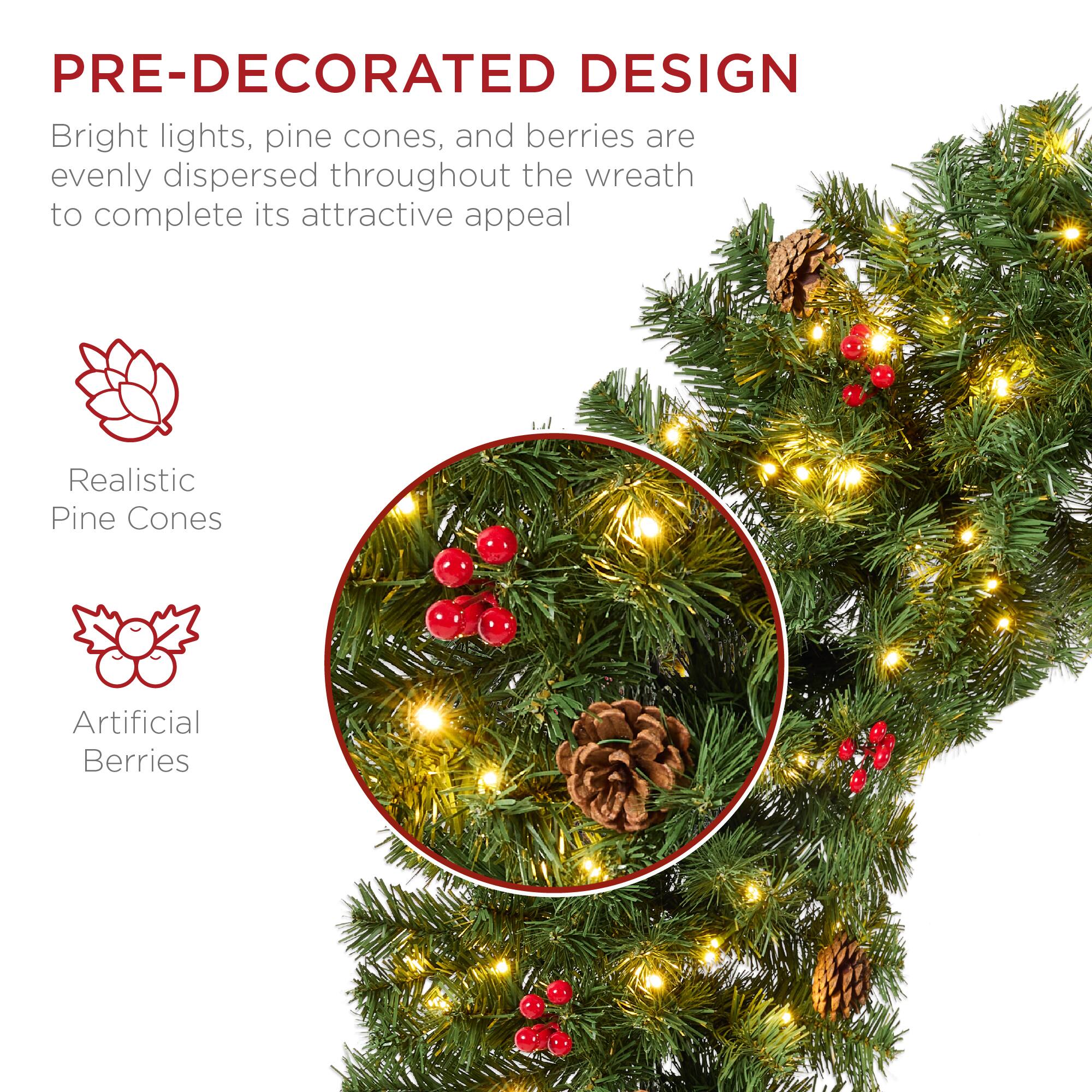 PRE-DECORATED DESIGN

Bright lights, pine cones, and berries are evenly dispersed throughout the wreath to complete its attractive appeal

- Realistic Pine Cones
- Artificial Berries