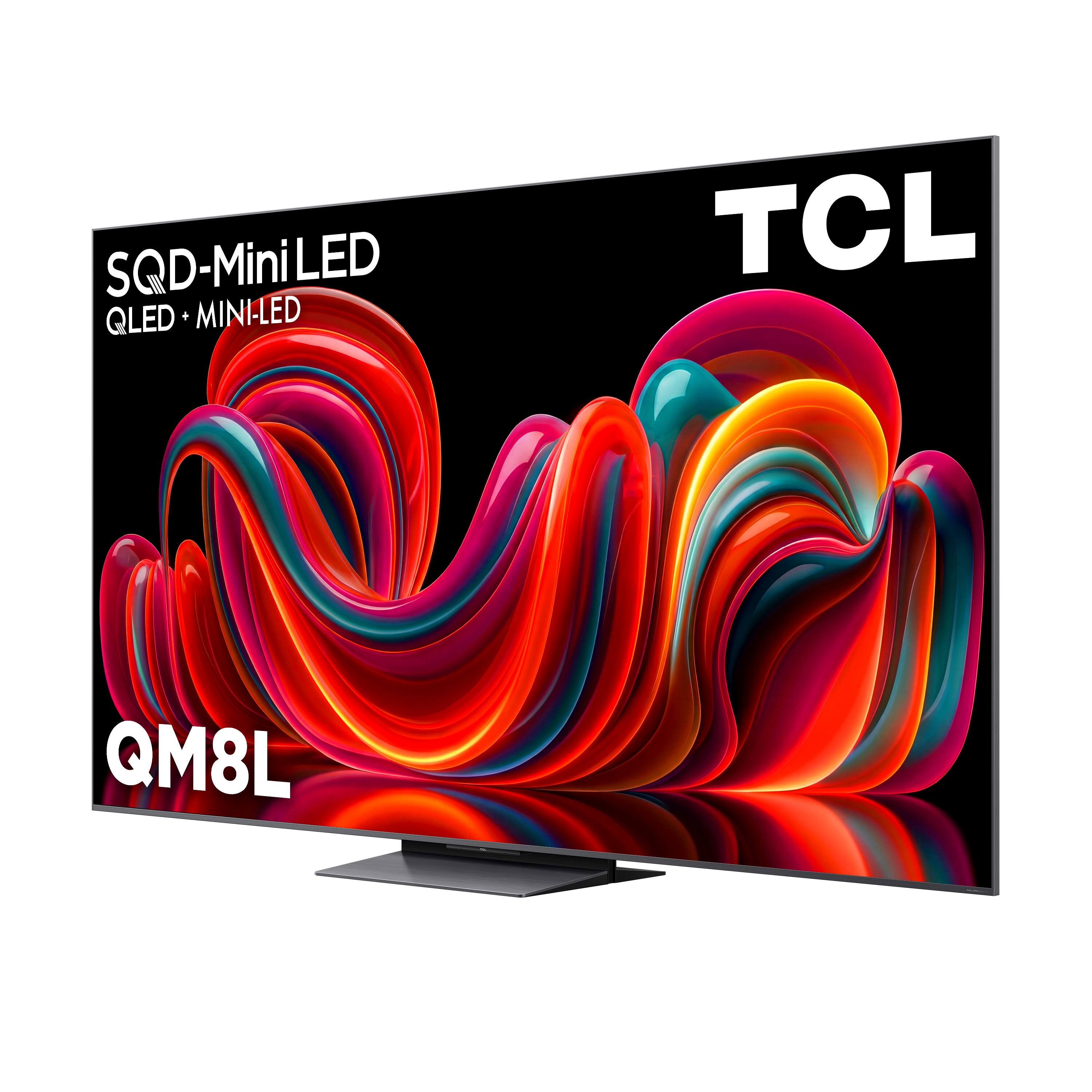 SQD-MiniLED  
QLED + MINI-LED  
TCL  
QM8L