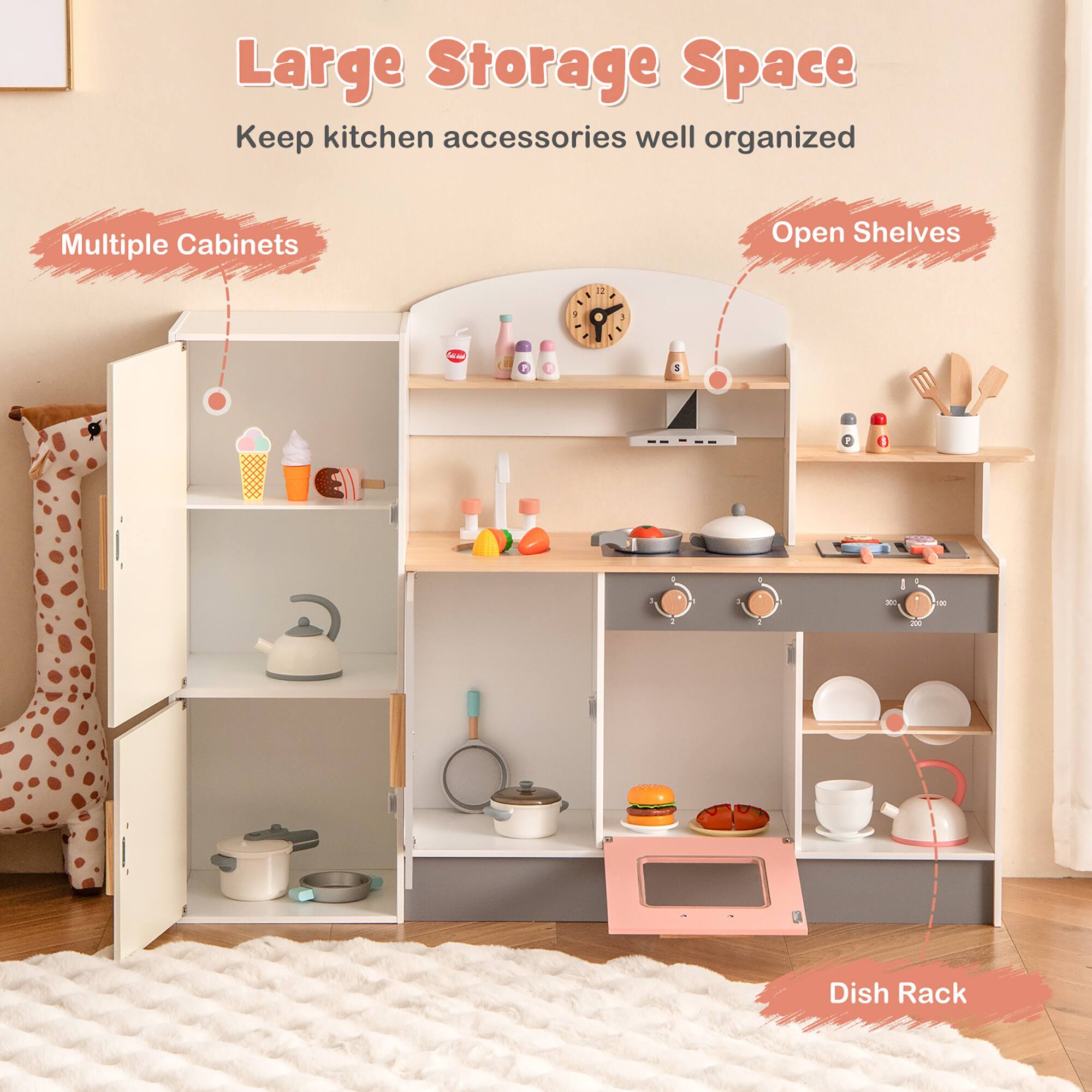 Large Storage Space  
Keep kitchen accessories well organized  

Multiple Cabinets  
Open Shelves  
Dish Rack