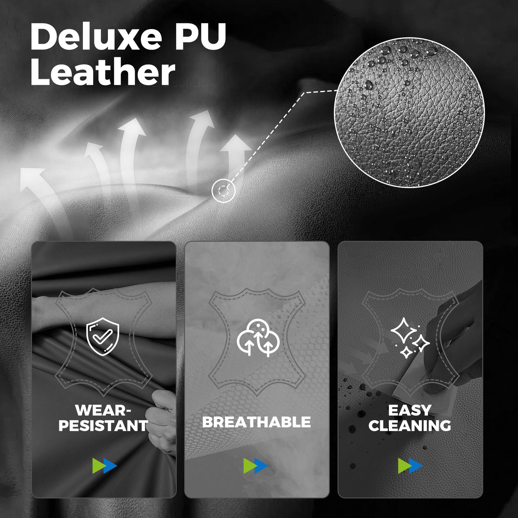 Deluxe PU Leather - Wear-Resistant, Breathable, Easy Cleaning