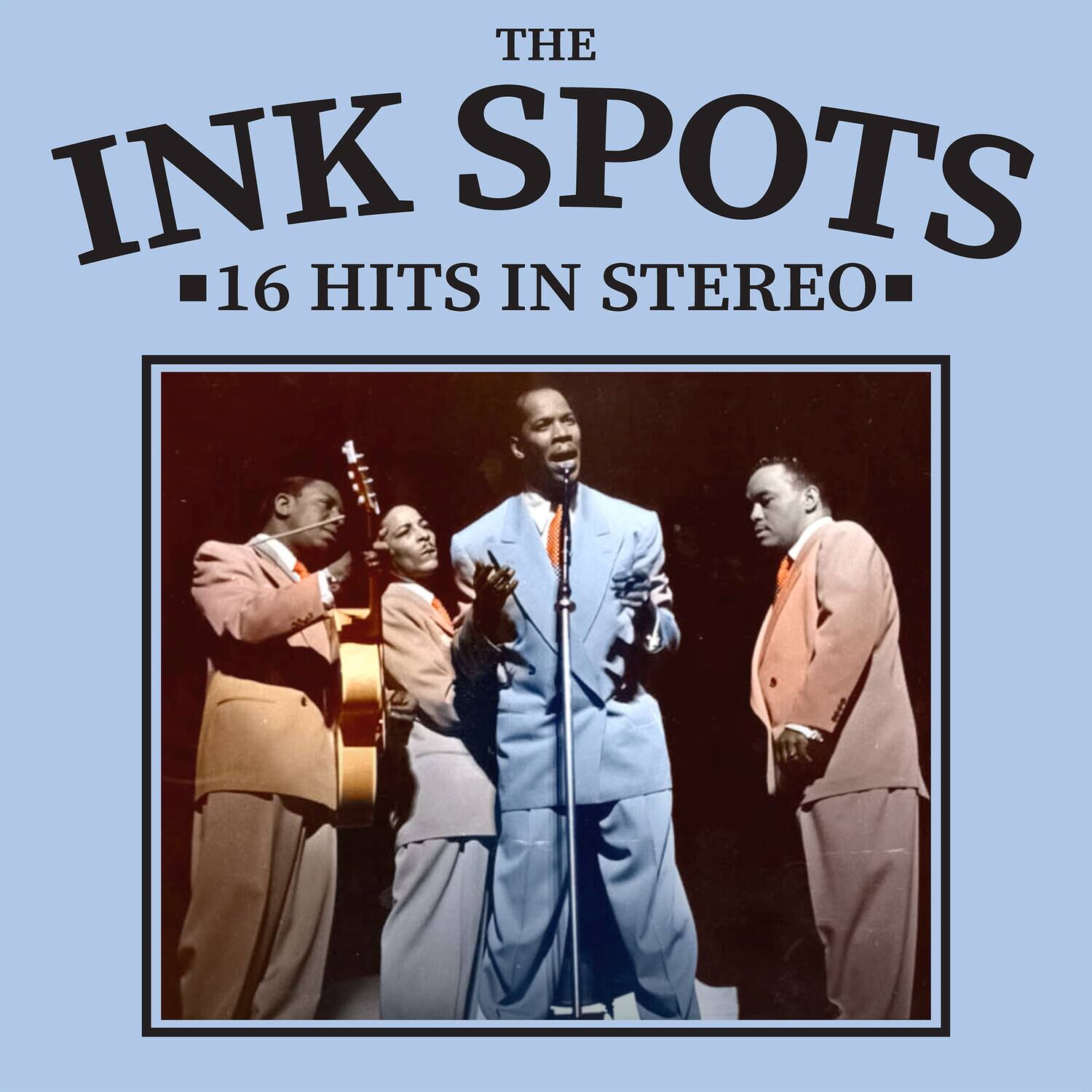 The Ink Spots  
16 Hits in Stereo