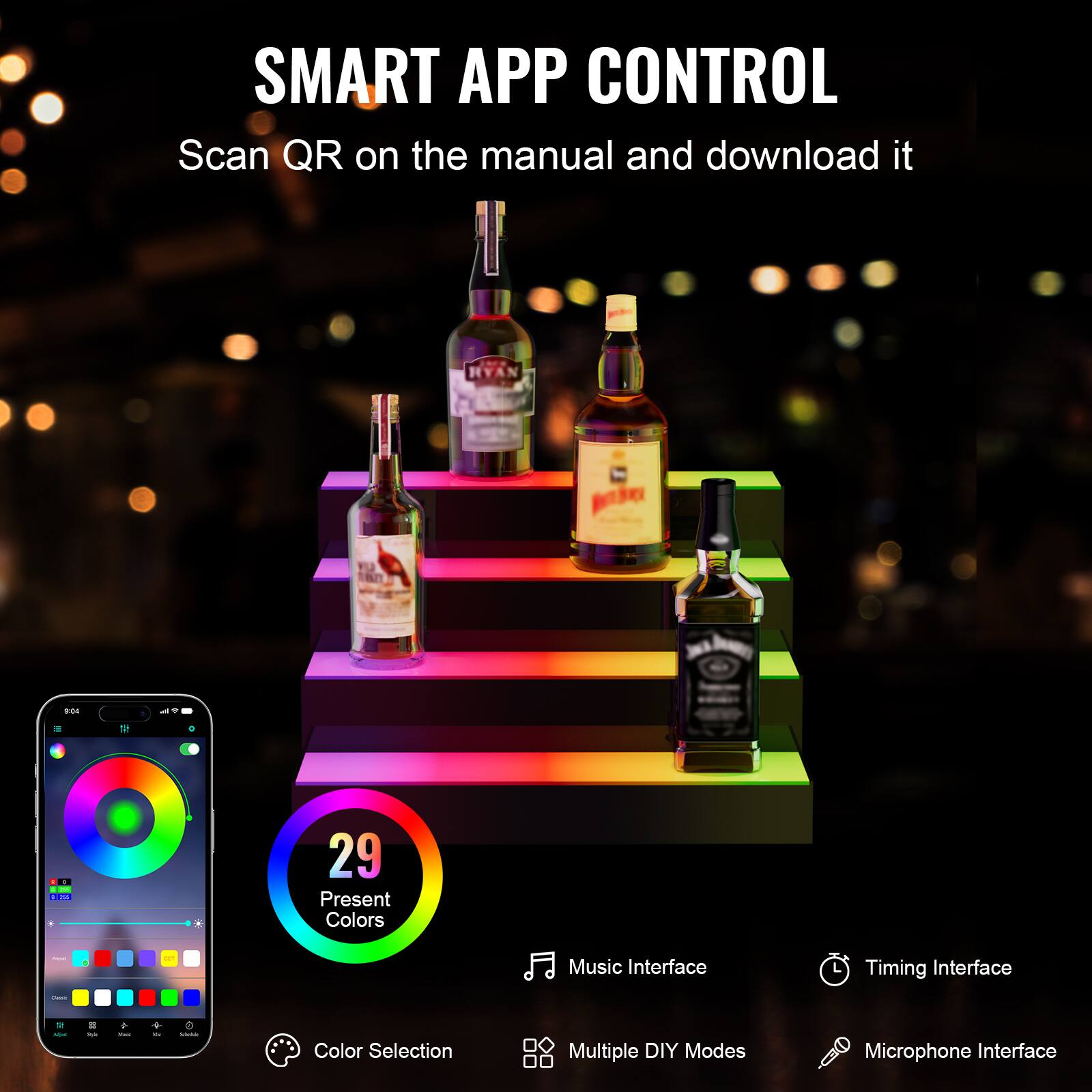 SMART APP CONTROL  
Scan QR on the manual and download it  

29 Present Colors  
Color Selection  
Music Interface  
Multiple DIY Modes  
Timing Interface  
Microphone Interface