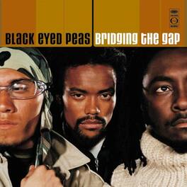 The Black Eyed Peas - Bridging The Gap - VINYL LP