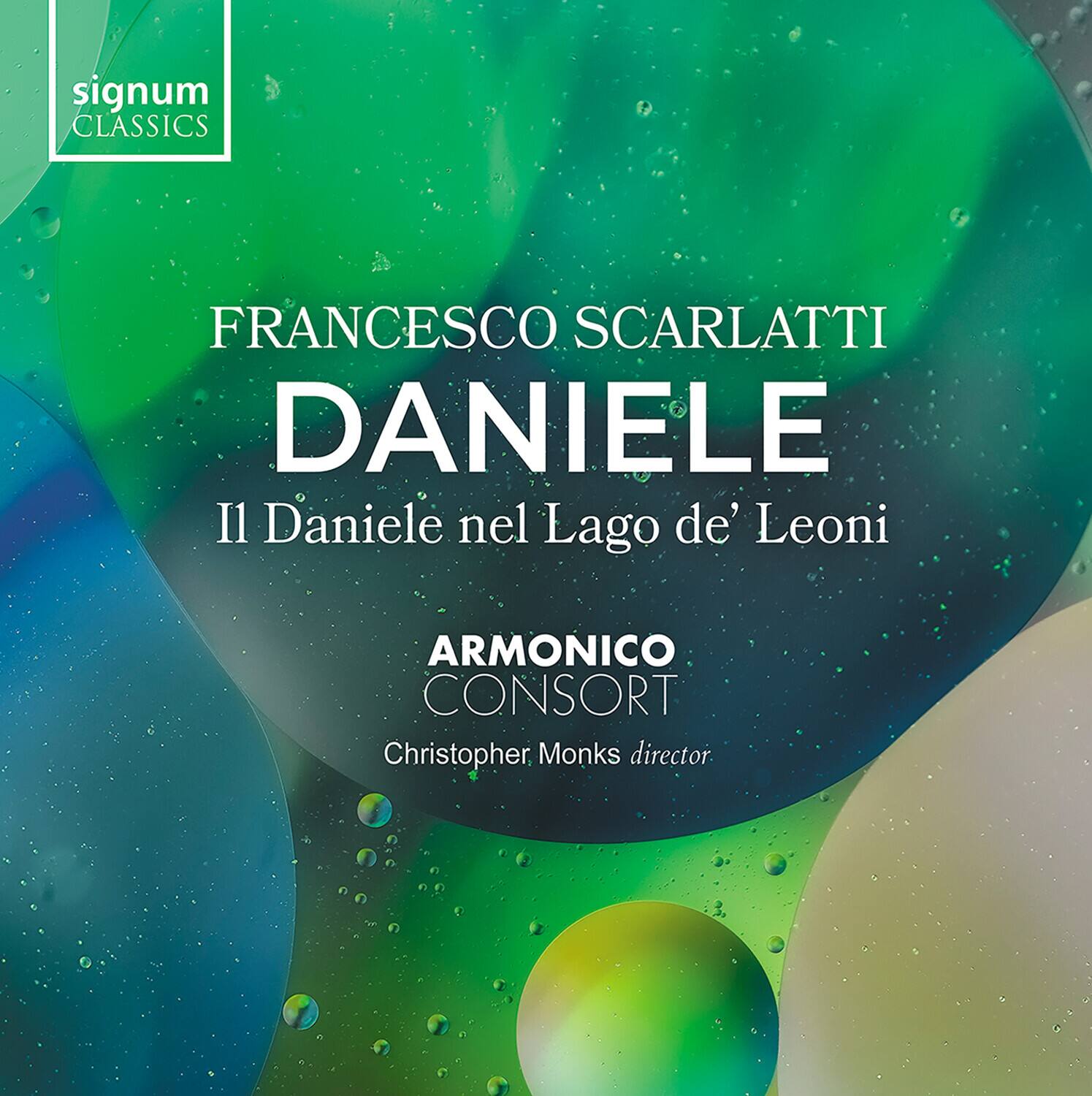 signum CLASSICS

FRANCESCO SCARLATTI  
DANIELE  
Il Daniele nel Lago de' Leoni

ARMONICO CONSORT  
Christopher Monks director