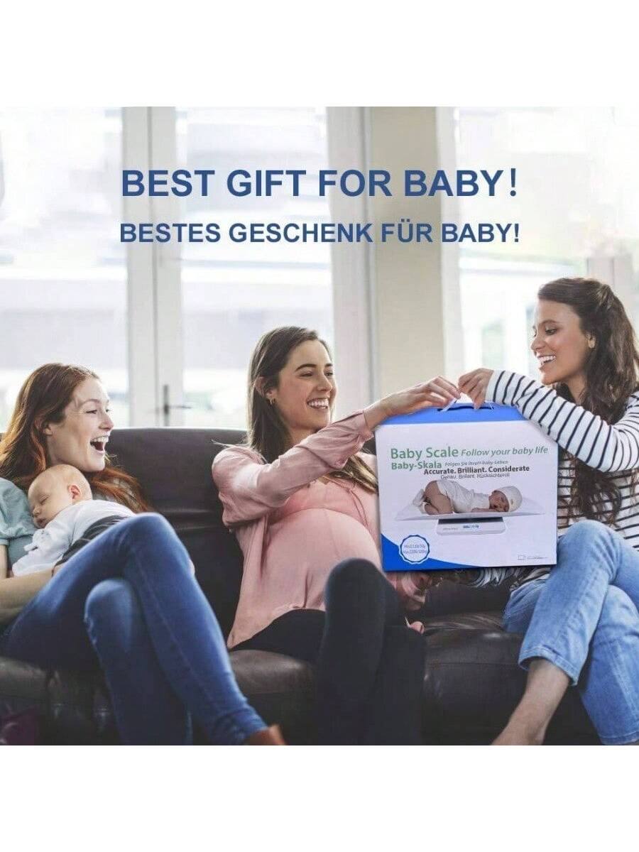 BEST GIFT FOR BABY!  
BESTES GESCHENK FÜR BABY!  

Baby Scale  
Follow your baby life  
Baby-Skala  
Pogn Accurate. Brilliant. Considerate  
Baby-Skala  
Genau. Brillant. Fürsorglich