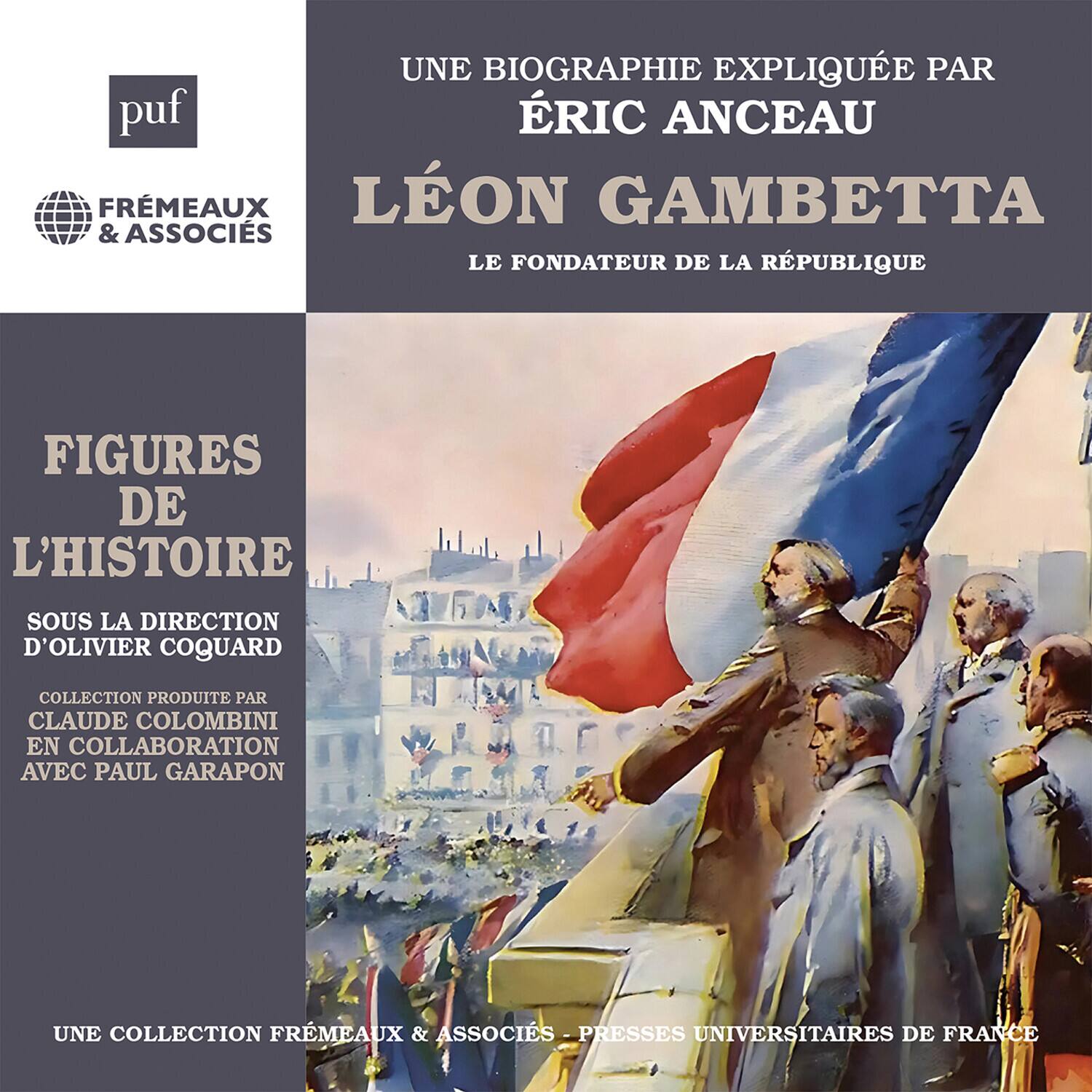 Eric Anceau - Leon Gambetta le fondateur de la Republique   - COMPACT DISCS [CD] price history on PriceWatchPro