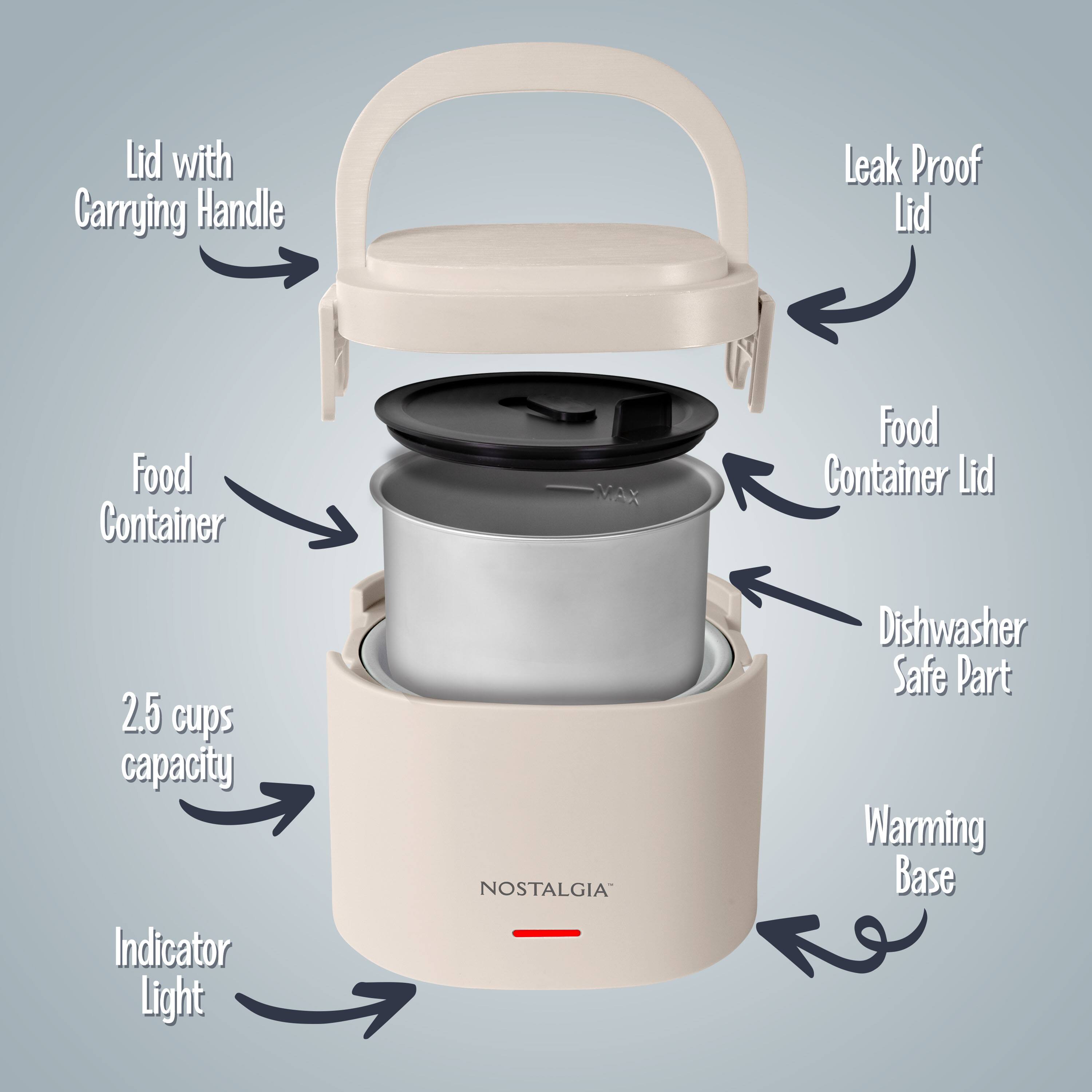 - Lid with Carrying Handle
- Leak Proof Lid
- Food Container Lid
- Food Container
- 2.5 cups capacity
- Indicator Light
- Dishwasher Safe Part
- Warming Base