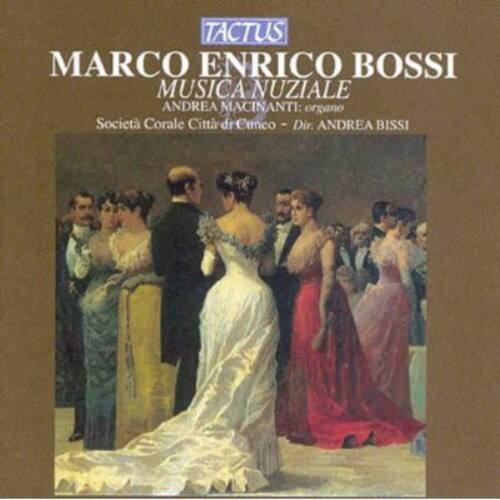TACTUS  
MARCO ENRICO BOSSI  
MUSICA NUZIALE  
ANDREA MACINANTI: organo  
Società Corale Città di Cunco - Dir. ANDREA BISSI