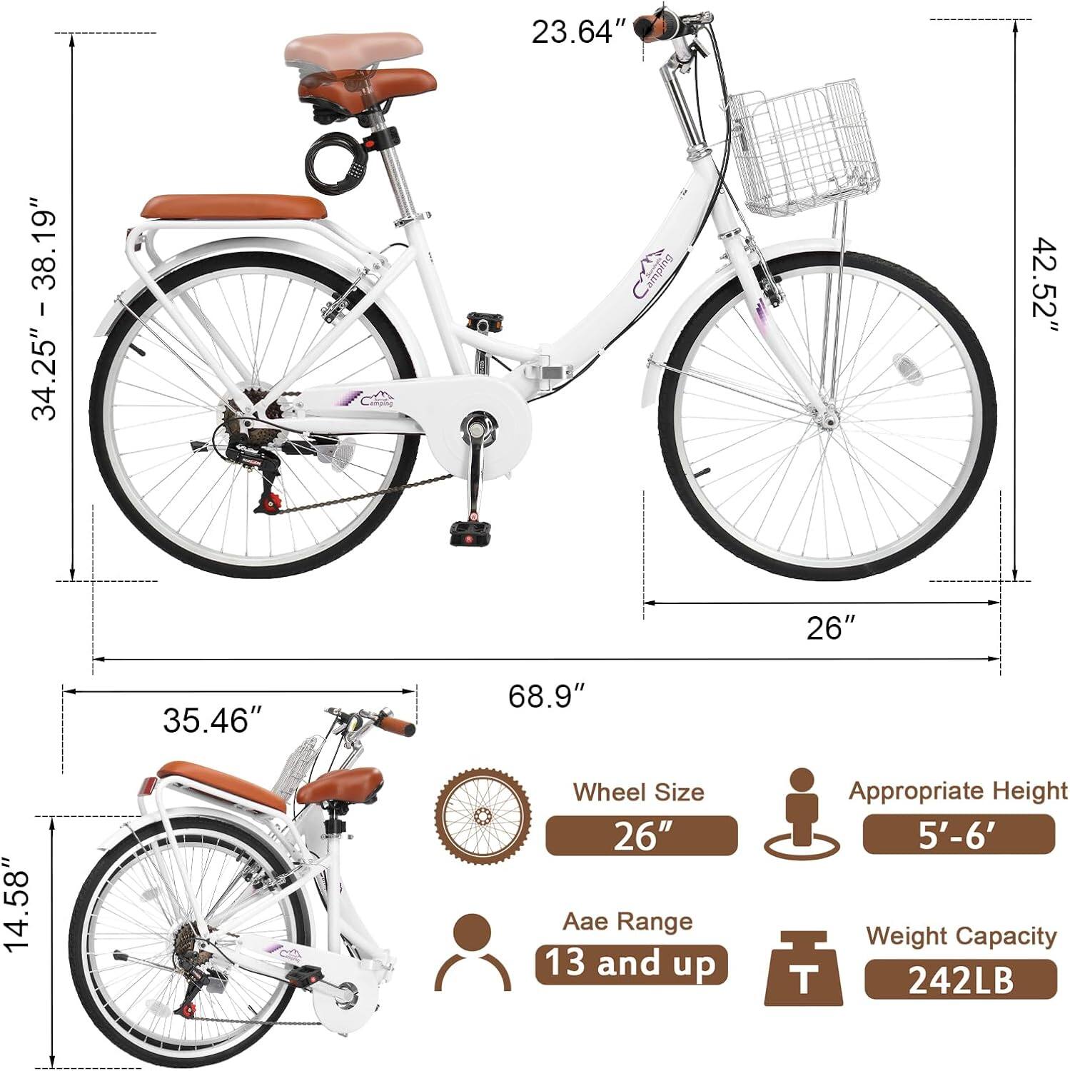 23.64"  
34.25" - 38.19"  
42.52"  
35.46"  
14.58"  
68.9"  

Wheel Size: 26"  
Aae Range: 13 and up  
Appropriate Height: 5'-6'  
Weight Capacity: 242LB