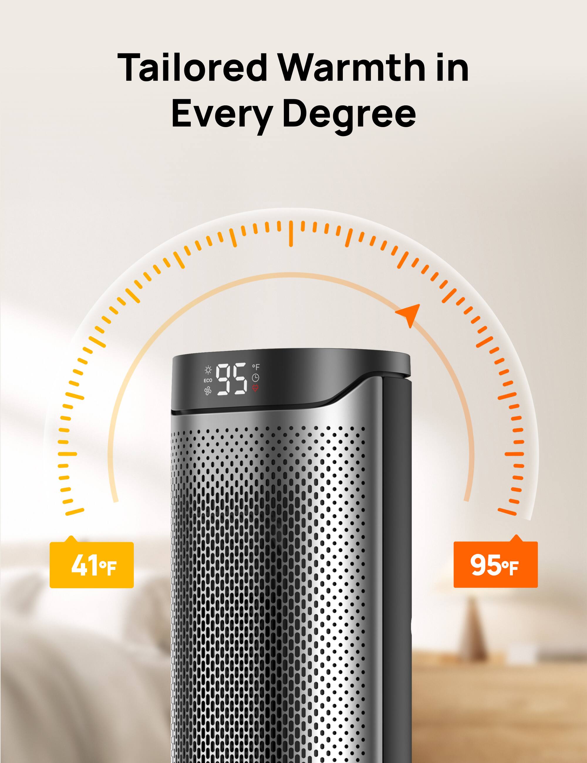 Tailored Warmth in Every Degree

F 95 A

41F
95F