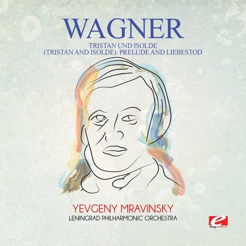 Wagner - Wagner: Tristan und Isolde (Tristan and Isolde): Prelude and Liebestod   - COMPACT DISCS [CD] price history on PriceWatchPro