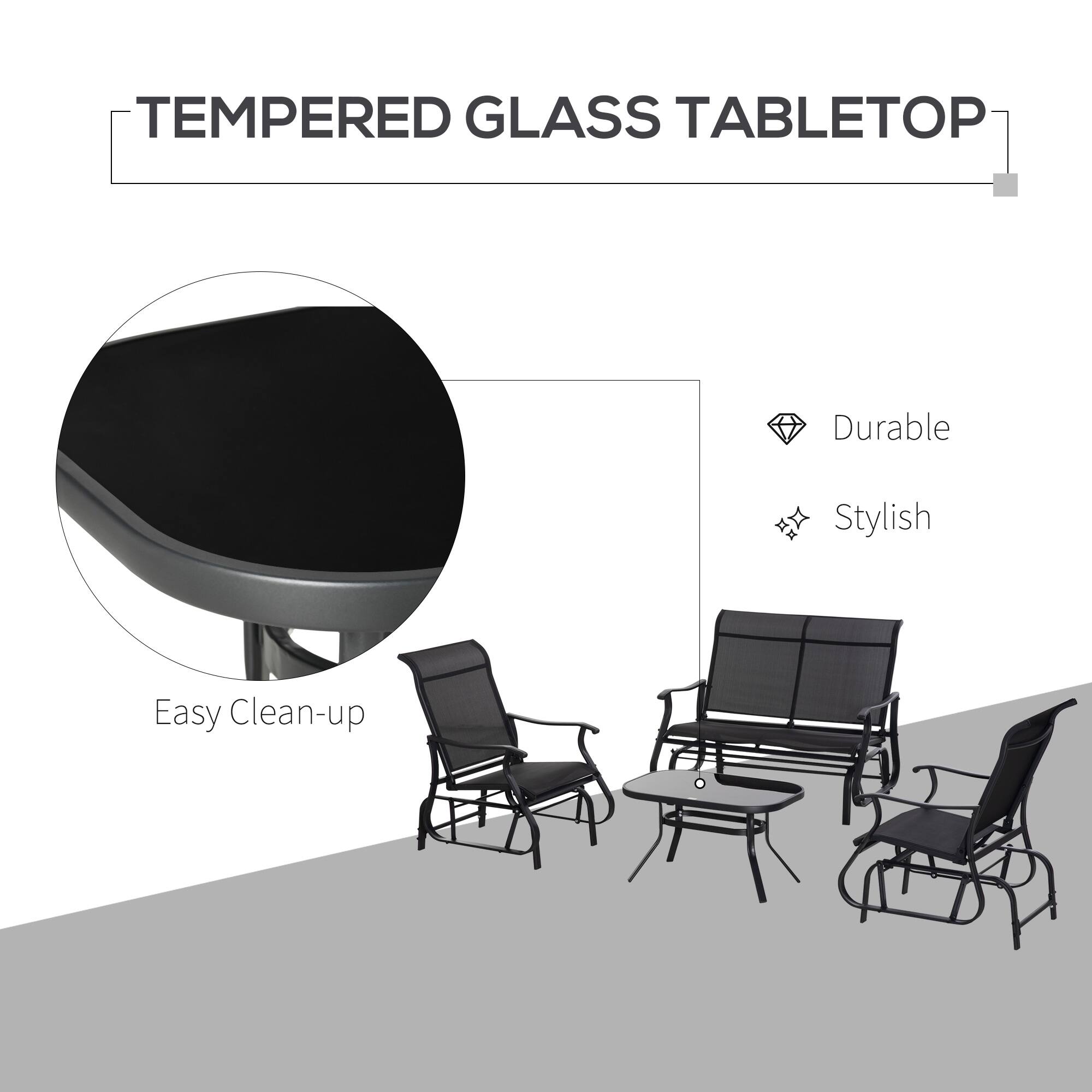 TEMPERED GLASS TABLETOP
Durable
Stylish
Easy Clean-up